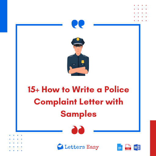 How To Write A Police Complaint Letter With Samples Letters Easy