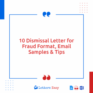 10 Dismissal Letter for Fraud Format, Email Samples & Tips