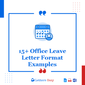 15+ Office Leave Letter Format - How to write, Examples