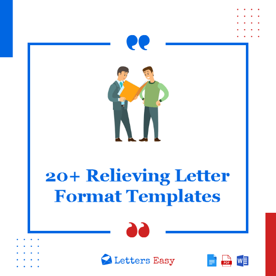20+ Relieving Letter Format - How to Write, Tips, Templates