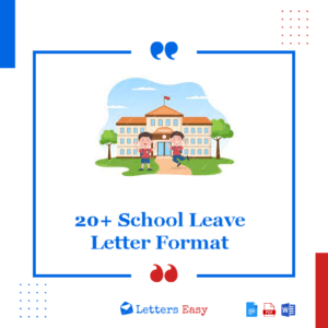 20+ School Leave Letter Format