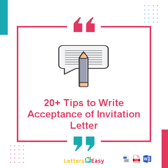 20+ Tips to Write Acceptance of Invitation Letter