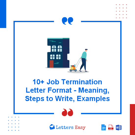 10+ Job Termination Letter Format - Meaning, Steps to Write, Examples