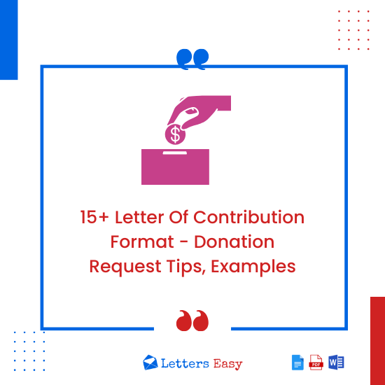15+ Letter Of Contribution Format - Donation Request Tips, Examples