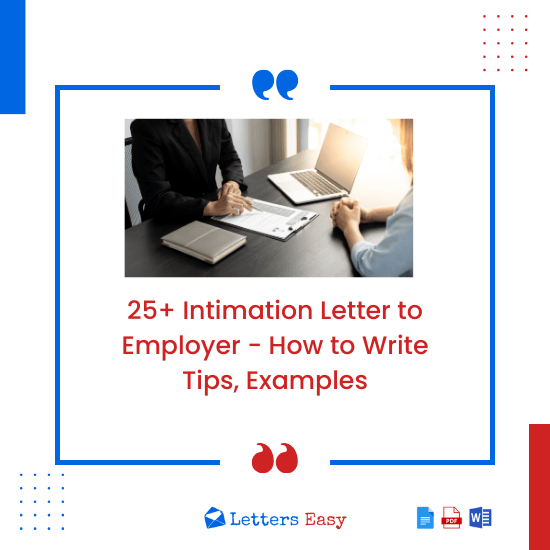 25+ Intimation Letter to Employer - How to Write Tips, Examples