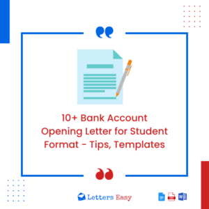 10+ Bank Account Opening Letter for Student Format - Tips, Templates