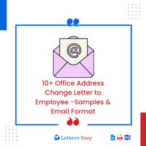 10+ Office Address Change Letter to Employee -Samples & Email Format