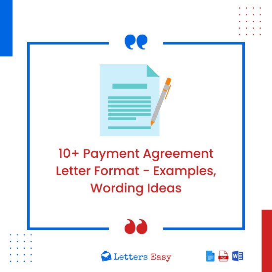 10+ Payment Agreement Letter Format - Examples, Wording Ideas