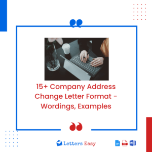 15+ Company Address Change Letter Format - Wordings, Examples