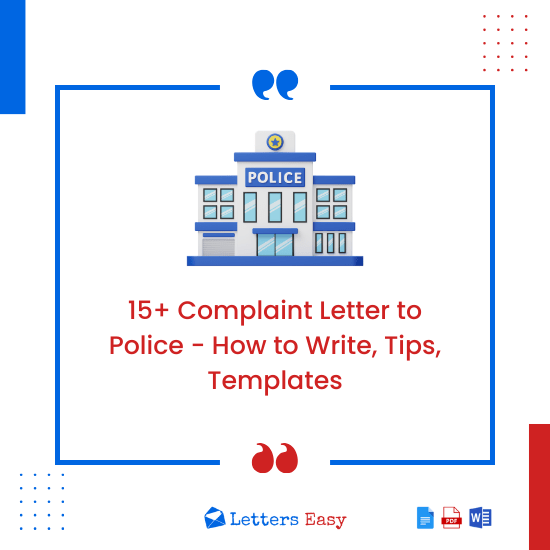 15+ Complaint Letter to Police - How to Write, Tips, Templates