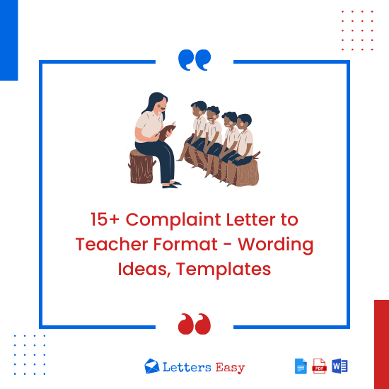 15+ Complaint Letter to Teacher Format - Wording Ideas, Templates