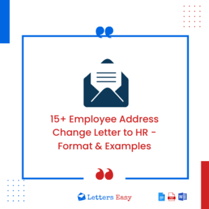 15+ Employee Address Change Letter to HR - Format & Examples