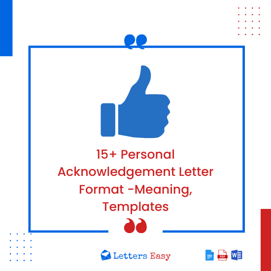 15+ Personal Acknowledgement Letter Format -Meaning, Templates
