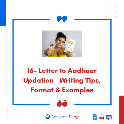 16+ Letter to Aadhaar Updation - Writing Tips, Format & Examples