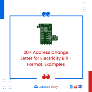 20+ Address Change Letter for Electricity Bill - Format, Examples