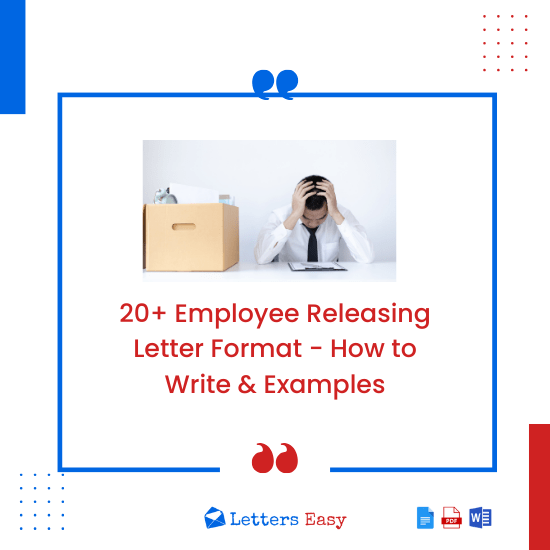 20+ Employee Releasing Letter Format - How to Write & Examples