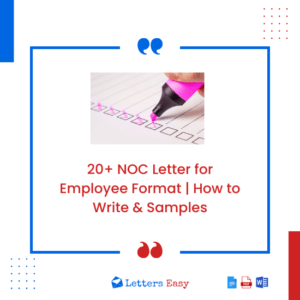 20+ NOC Letter for Employee Format | How to Write & Samples