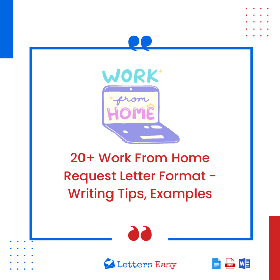 20+ Work From Home Request Letter Format - Writing Tips, Examples