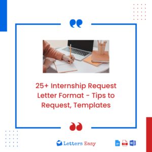 25+ Internship Request Letter Format - Tips to Request, Templates