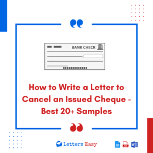 How to Write a Letter to Cancel an Issued Cheque - Best 20+ Samples