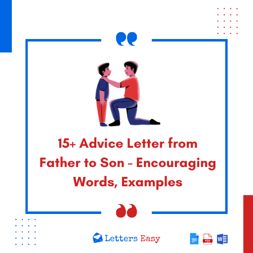 15+ Advice Letter from Father to Son - Encouraging Words, Examples