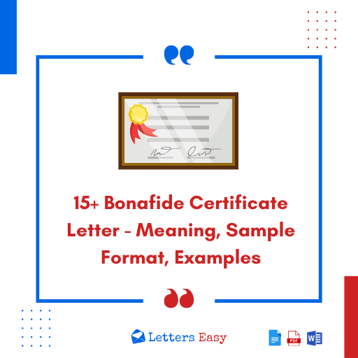 15+ Bonafide Certificate Letter - Meaning, Sample Format, Examples