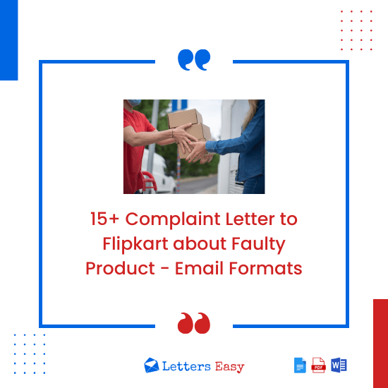 15+ Complaint Letter to Flipkart about Faulty Product - Email Formats