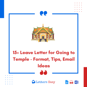 15+ Leave Letter for Going to Temple - Format, Tips, Email Ideas