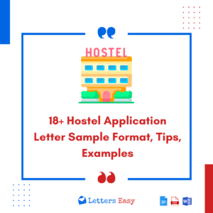 18+ Hostel Application Letter Sample Format, Tips, Examples