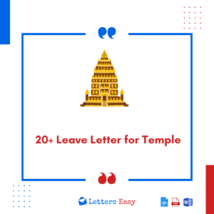 20+ Leave Letter for Temple - Check Format Tips, Examples