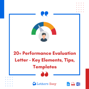 20+ Performance Evaluation Letter - Key Elements, Tips, Templates