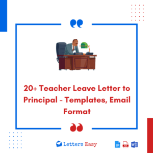 20+ Teacher Leave Letter to Principal - Templates, Email Format