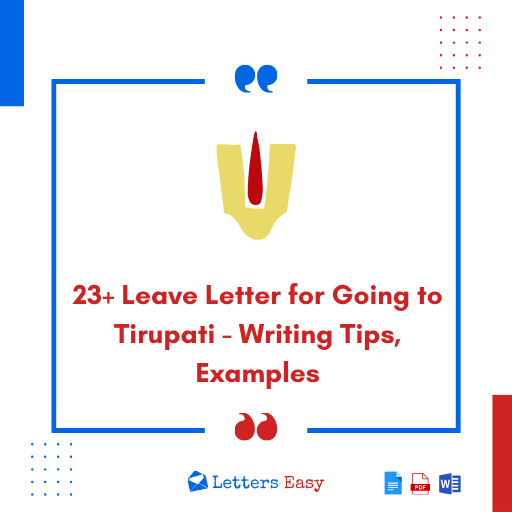 23+ Leave Letter for Going to Tirupati - Writing Tips, Examples