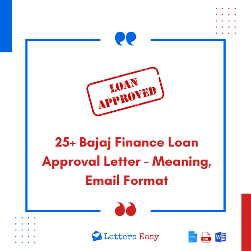 25+ Bajaj Finance Loan Approval Letter - Meaning, Email Format