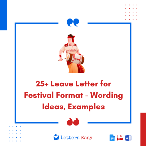25+ Leave Letter for Festival Format - Wording Ideas, Examples