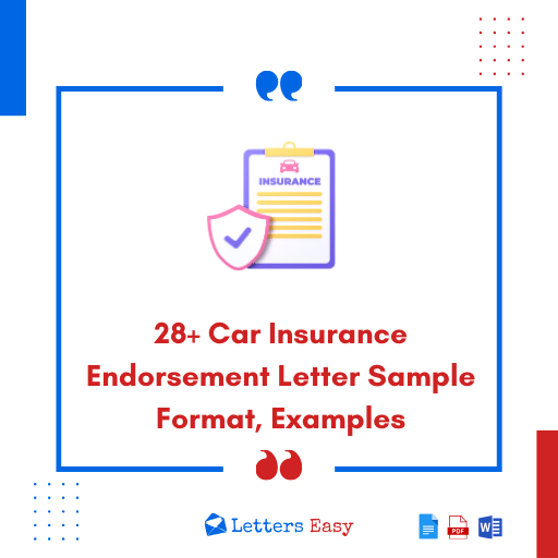28+ Car Insurance Endorsement Letter Sample Format, Examples