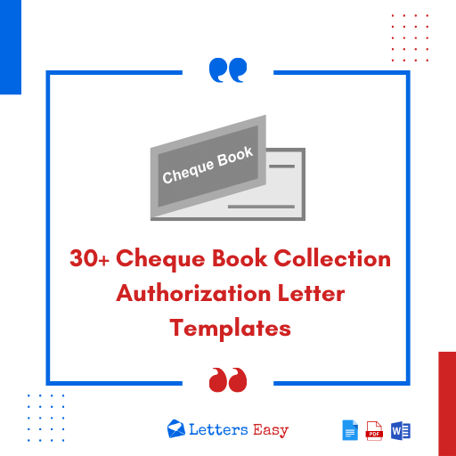 30+ Cheque Book Collection Authorization Letter Templates