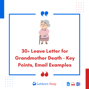 30+ Leave Letter for Grandmother Death - Key Points, Email Examples