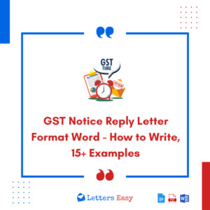GST Notice Reply Letter Format Word - How to Write, 15+ Examples