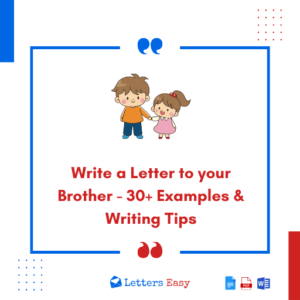 Write a Letter to your Brother - 30+ Examples & Writing Tips