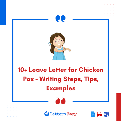 10+ Leave Letter for Chicken Pox - Writing Steps, Tips, Examples