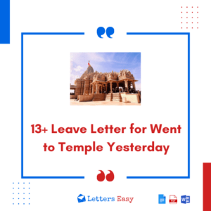 13+ Leave Letter for Went to Temple Yesterday Format & Samples