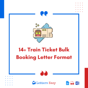 14+ Train Ticket Bulk Booking Letter Format, Templates, Phrases