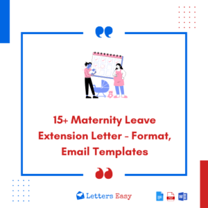 15+ Maternity Leave Extension Letter - Format, Email Templates