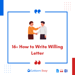 16+ How to Write Willing Letter - Sample, Examples, Tips