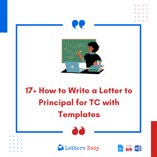 17+ How to Write a Letter to Principal for TC with Templates