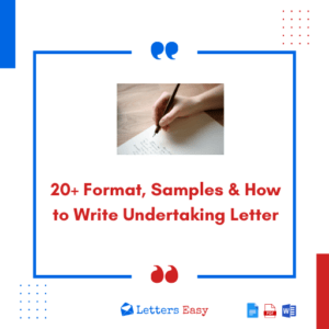 20+ Format, Samples & How to Write Undertaking Letter