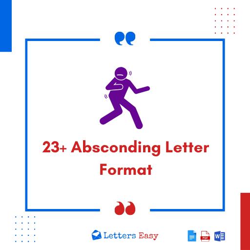 23+ Absconding Letter Format - Meaning, Email Template