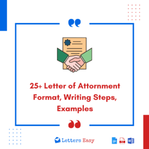 25+ Letter of Attornment Format, Writing Steps, Examples