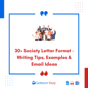 30+ Society Letter Format - Writing Tips, Examples & Email Ideas